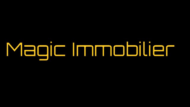 MAGIC IMMOBILIER LOCATION MAGIC IMMOBILIER LOCATION